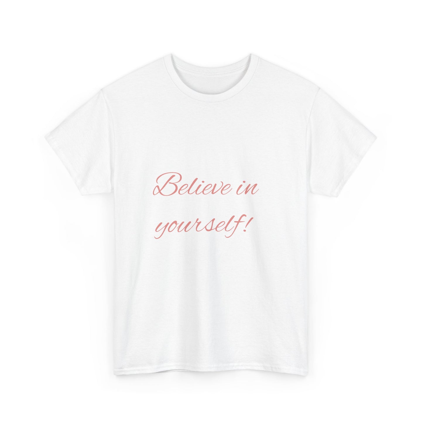 Believe in Yourself Tee — Inspirational Script Motivational T‑Shirt